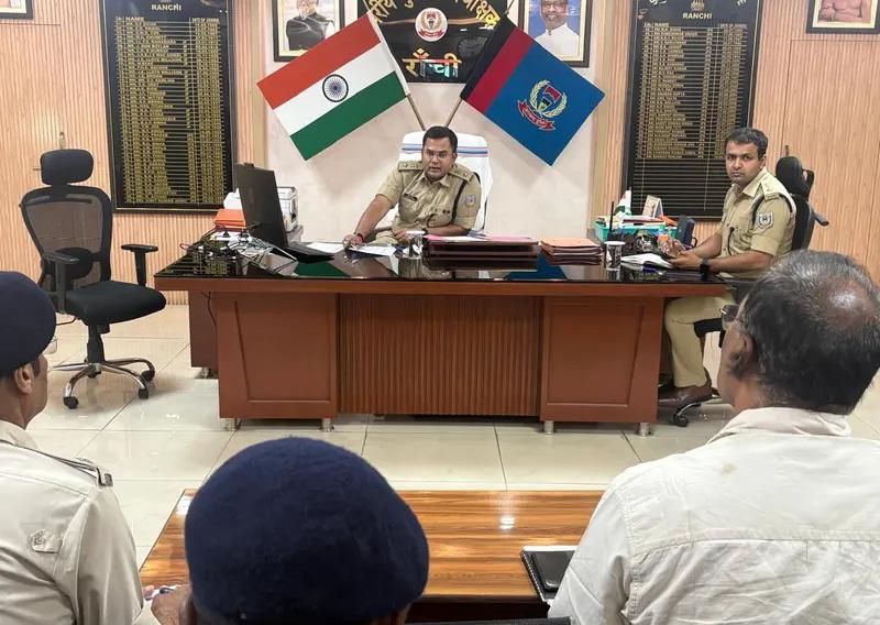 रांची: लंबित मामलों पर SSP सख्त, गवाह पेशी और वारंट पर जोर